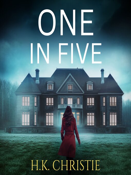 Title details for One in Five by H.K. Christie - Wait list